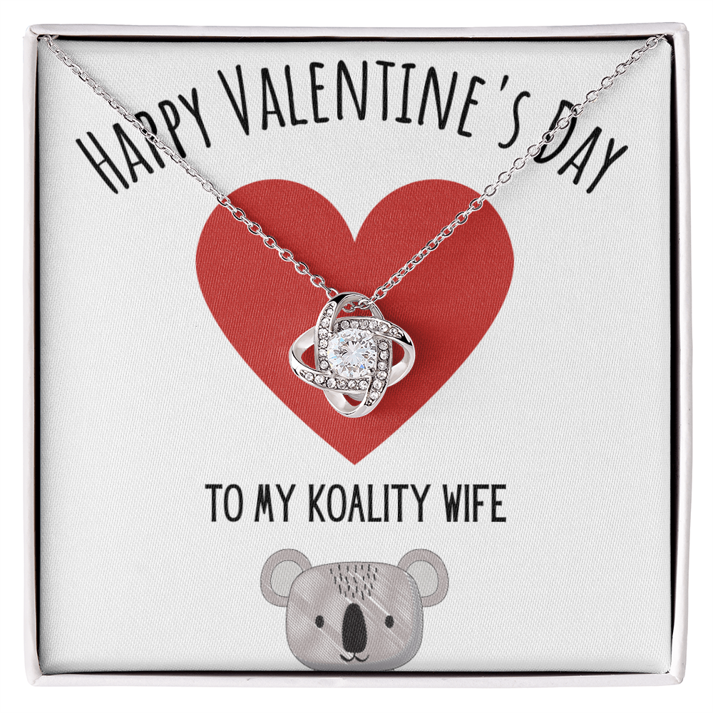 Best Gifts 305-Happy Valentine's Day To My Koality Wife Love Knot Necklace