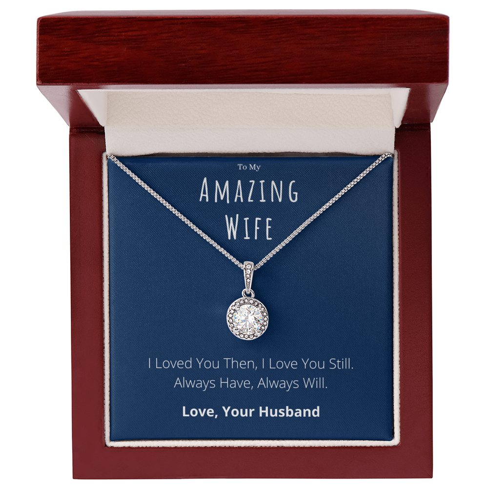 Best Gifts 305-To My Amazing Wife Eternal Hope Necklace with Love Message from Husband