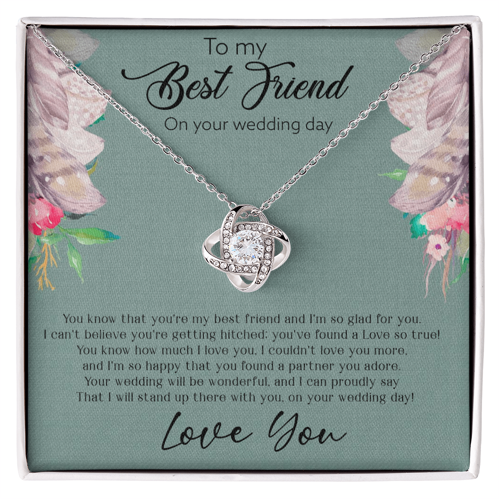 Best Gifts 305-To My Best Friend Wedding Day Love Knot Necklace Gift