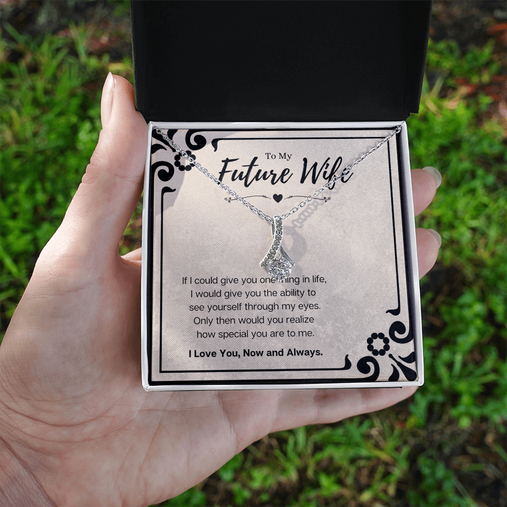 Best Gifts 305-To My Future Wife Alluring Beauty Necklace Gift