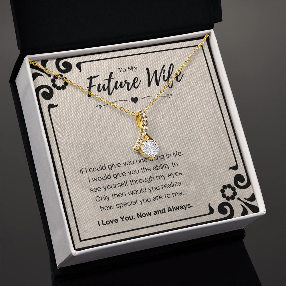 Best Gifts 305-To My Future Wife Alluring Beauty Necklace Gift