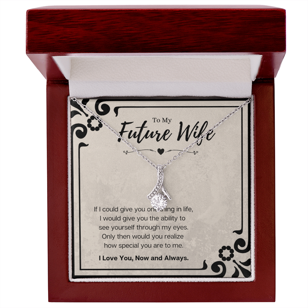 Best Gifts 305-To My Future Wife Alluring Beauty Necklace Gift