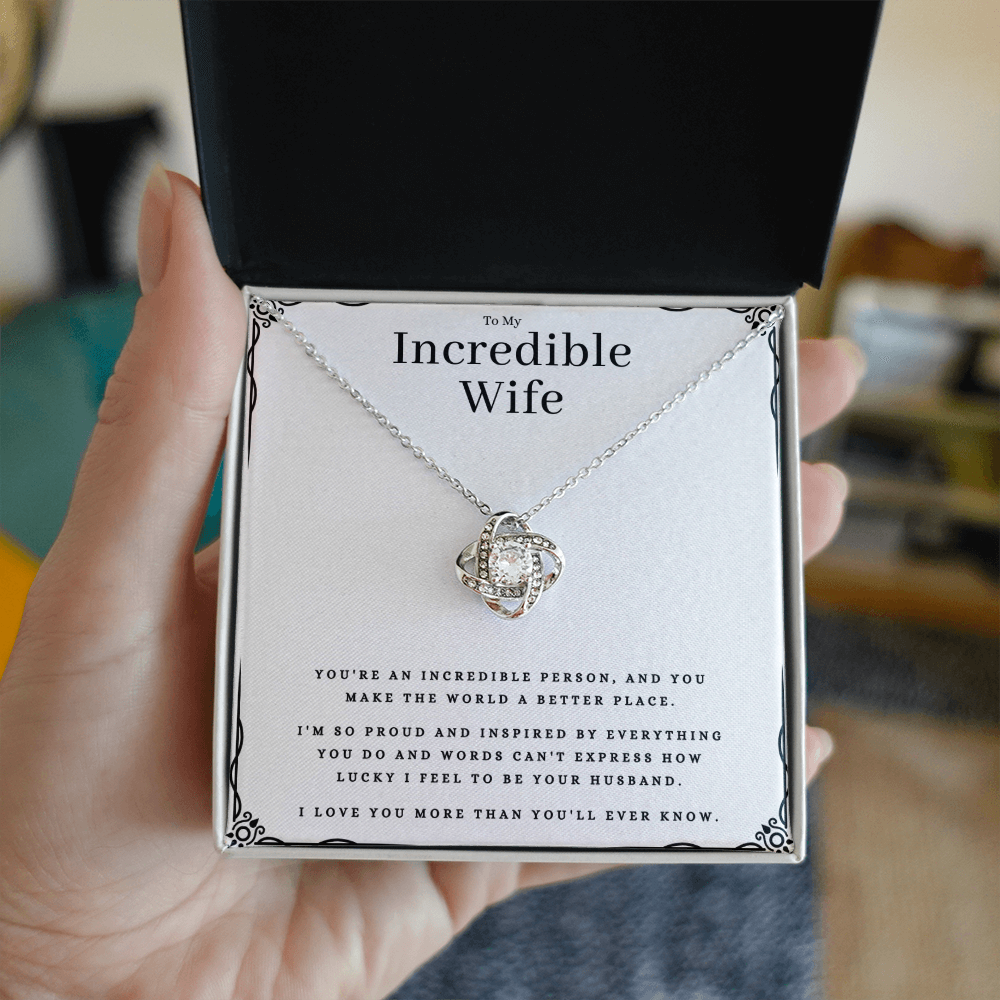 Best Gifts 305-To My Incredible Wife Love Knot Necklace Gift