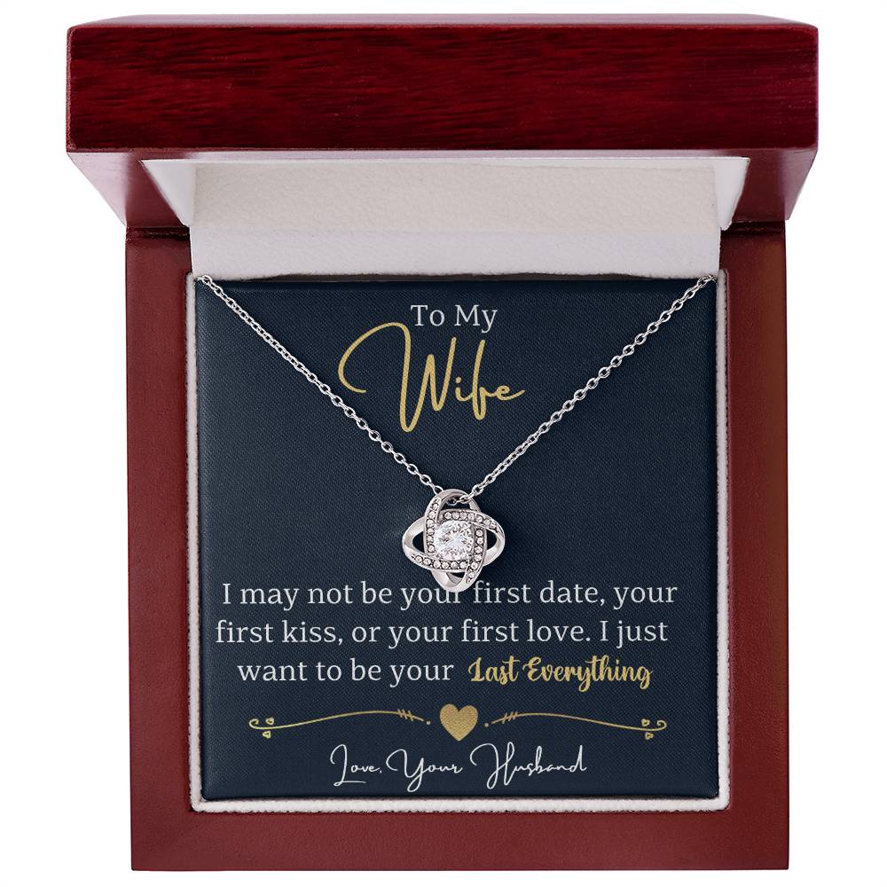 Christian Gifts 305-To My Wife Last Everything Love Knot Necklace