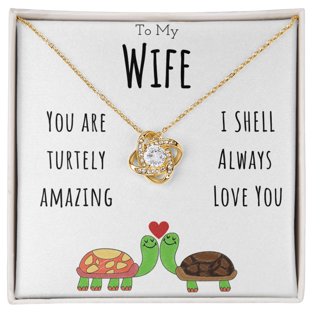 Best Gifts 305-To My Wife Turtley Amazing Love Knot Necklace with Punny Message