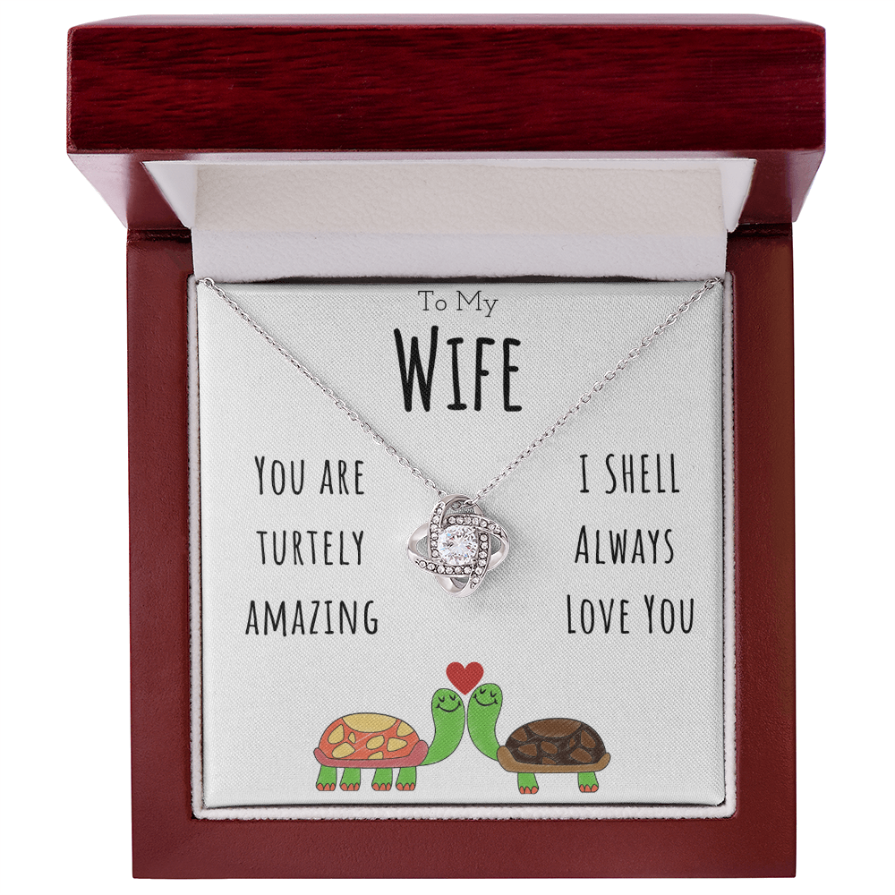 Best Gifts 305-To My Wife Turtley Amazing Love Knot Necklace with Punny Message