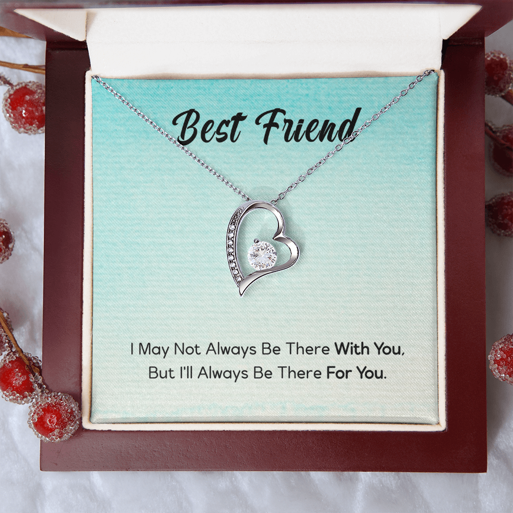 Best Friend Jewelry Gift, Forever Love Necklace For My Best Friend, I'll Always Be There For You My Best Friend, To My Best Friend by Best Gifts 305