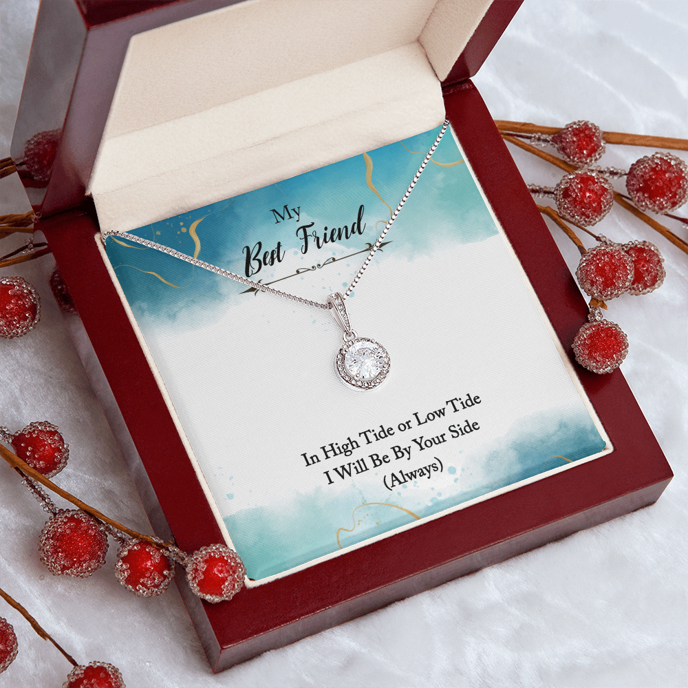 My Best Friend, Always Be By Your Side Jewelry, Eternal Hope Necklace For Best Friend, In High or Low Tide Gift for Best Friend by Best Gifts 305