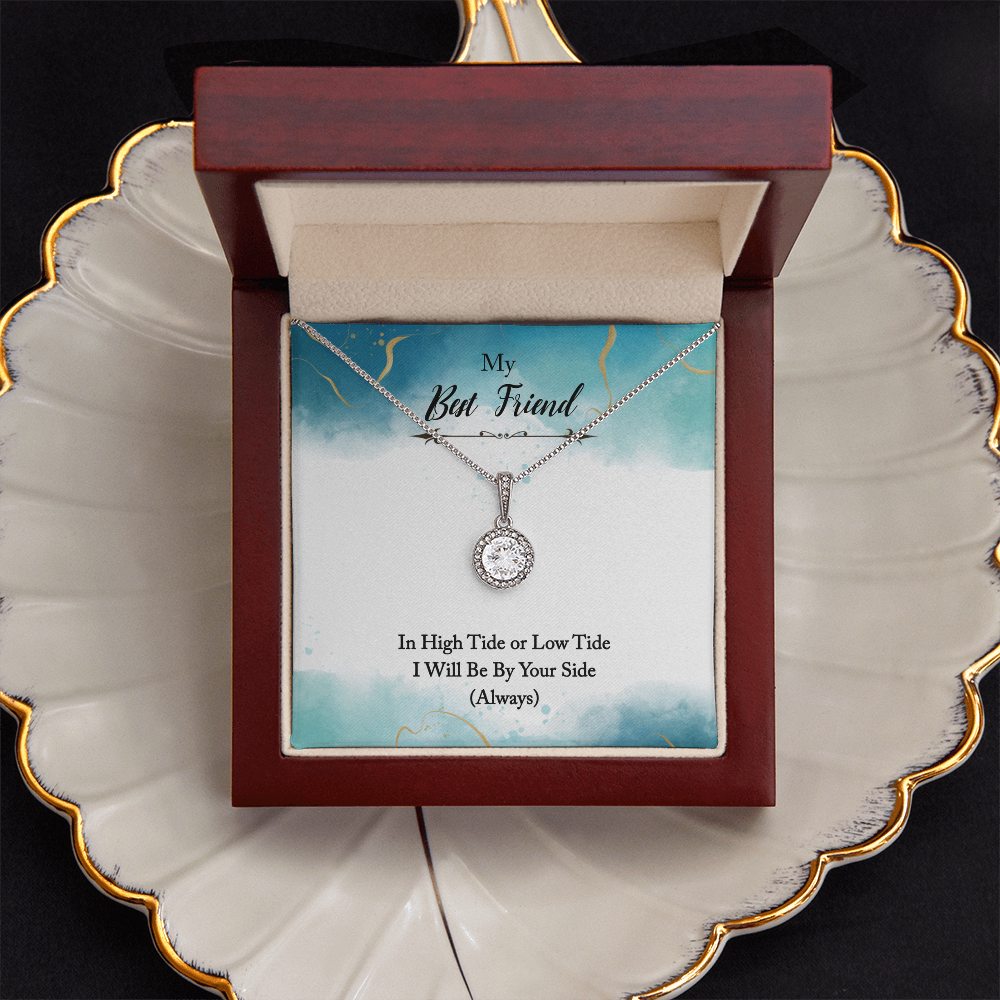 My Best Friend, Always Be By Your Side Jewelry, Eternal Hope Necklace For Best Friend, In High or Low Tide Gift for Best Friend by Best Gifts 305