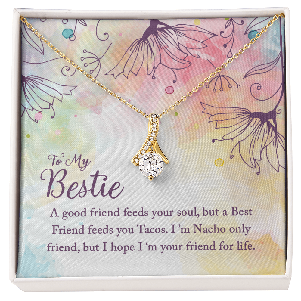 Bestie Necklace | Nacho Friend for Life Alluring Beauty Gift