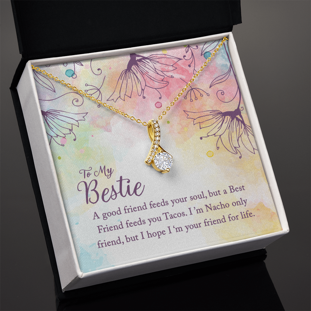 Bestie Necklace | Nacho Friend for Life Alluring Beauty Gift