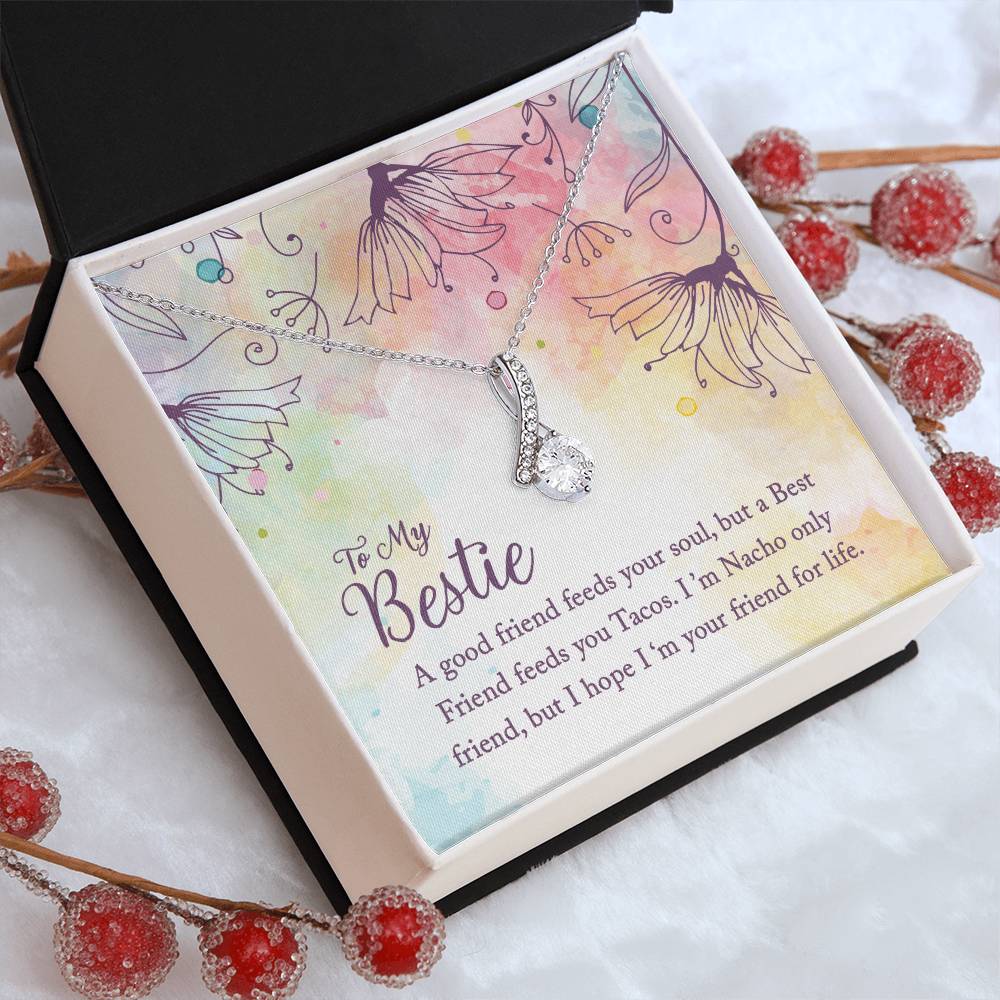 Bestie Necklace | Nacho Friend for Life Alluring Beauty Gift