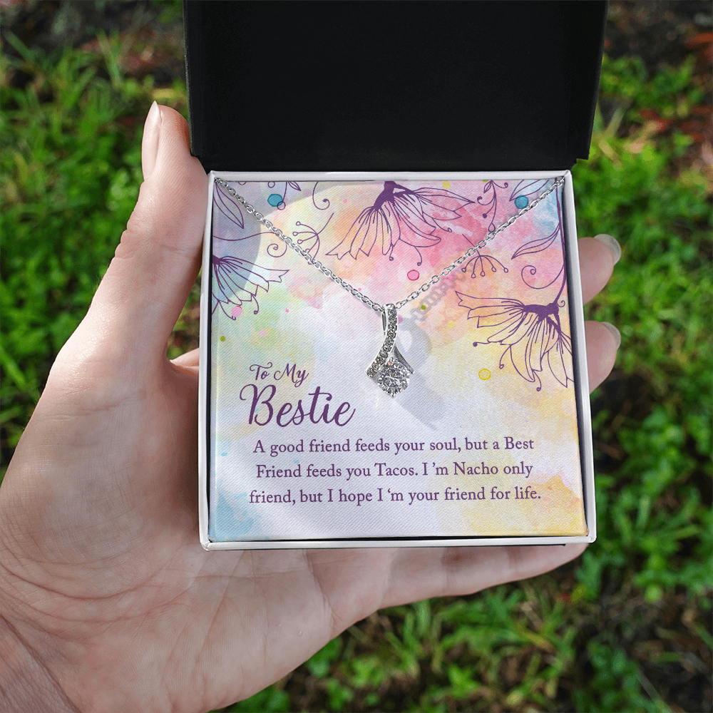 Bestie Necklace | Nacho Friend for Life Alluring Beauty Gift