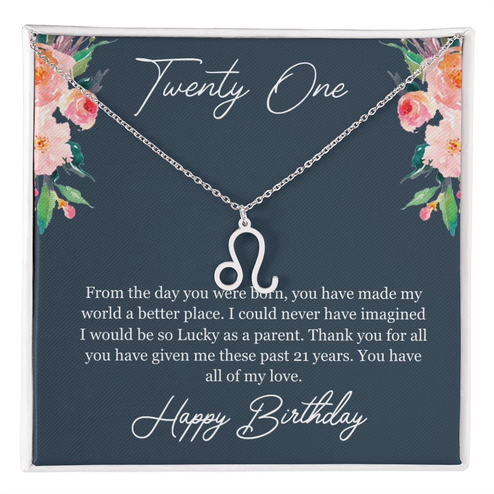 Twenty One Birthday, 21st Birthday, Birthday Gift For Her, You Have All Of My Love - Zodiac Name Necklace With Birthday Greeting Card by Best Gifts 305