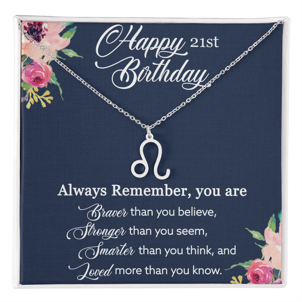 Happy 21st Birthday, Birthday Gift For Girls, 21st Birthday Gift, You Are Braver And Loved - Zodiac Name Necklace With Birthday Greeting Card by Best Gifts 305