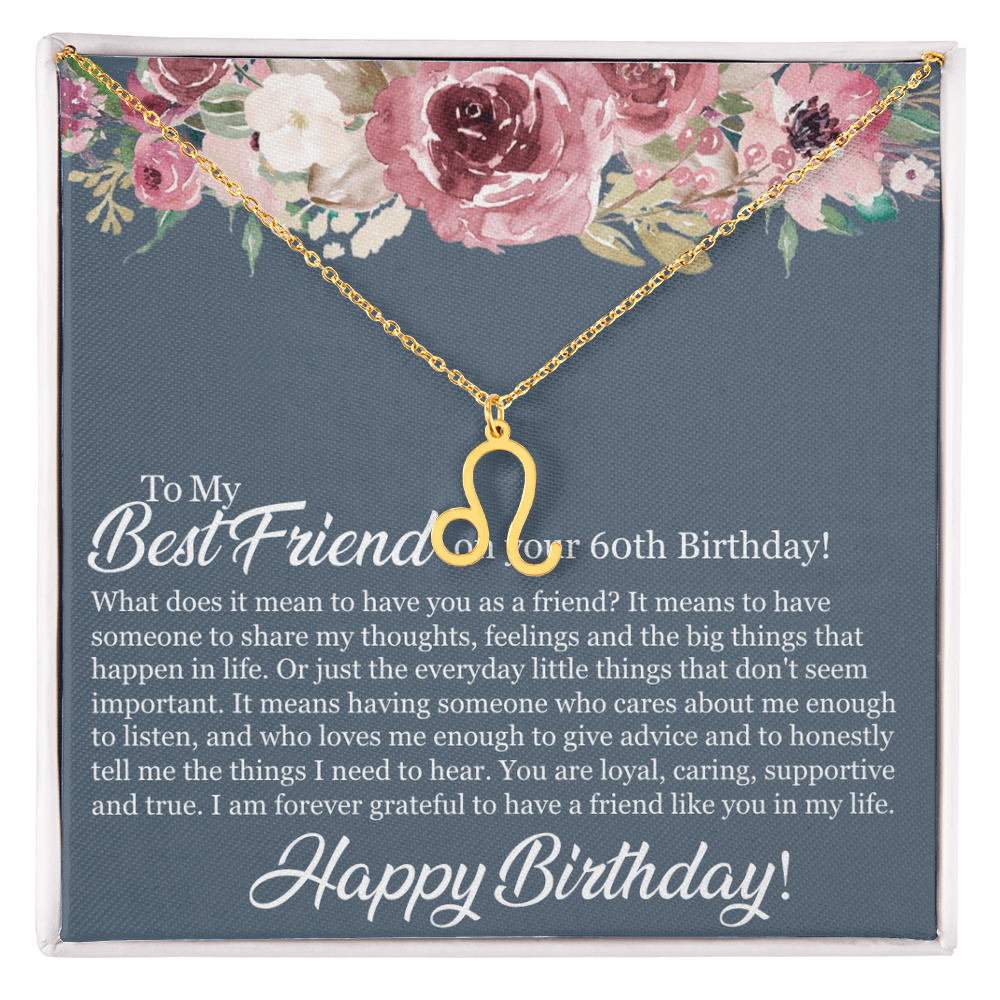 60th Birthday Best Friend, Happy 60th Birthday, 60th Birthday For Women, Grateful To Have A Friend Like You - Zodiac Name Necklace With Birthday Message Card by Best Gifts 305