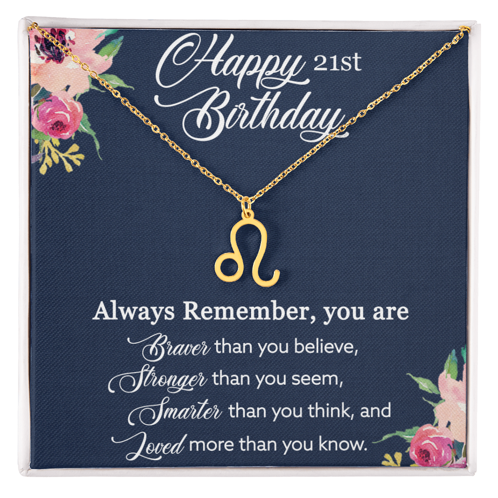 Happy 21st Birthday, Birthday Gift For Girls, 21st Birthday Gift, You Are Braver And Loved - Zodiac Name Necklace With Birthday Greeting Card by Best Gifts 305