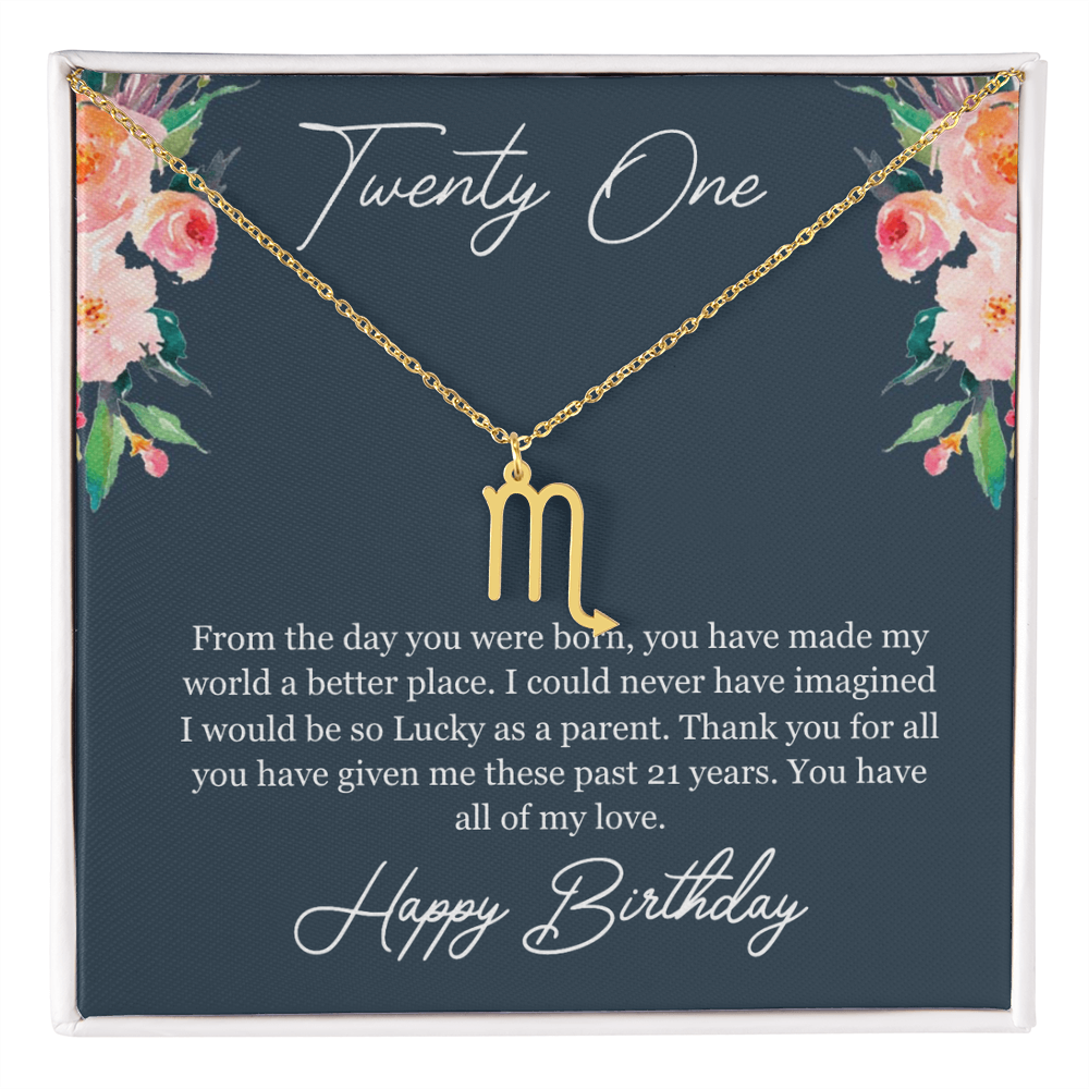 Twenty One Birthday, 21st Birthday, Birthday Gift For Her, You Have All Of My Love - Zodiac Name Necklace With Birthday Greeting Card by Best Gifts 305
