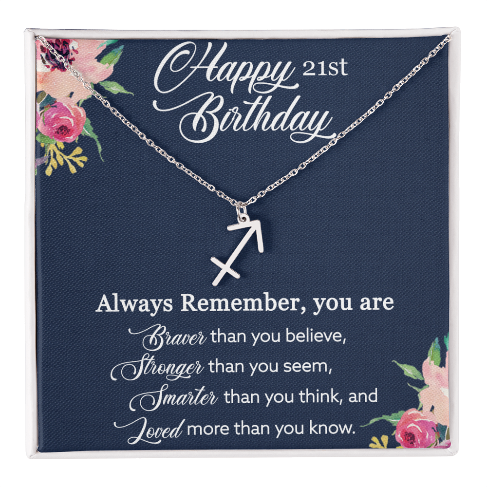 Happy 21st Birthday, Birthday Gift For Girls, 21st Birthday Gift, You Are Braver And Loved - Zodiac Name Necklace With Birthday Greeting Card by Best Gifts 305