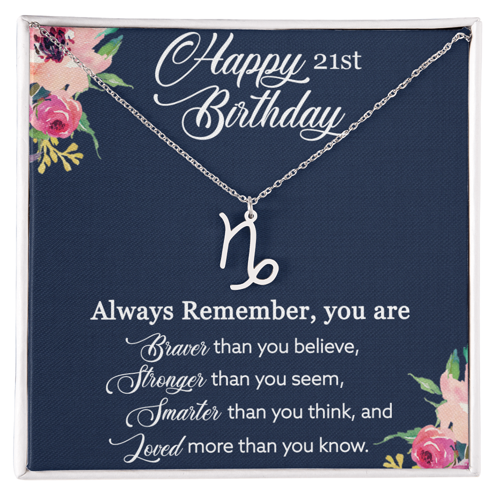 Happy 21st Birthday, Birthday Gift For Girls, 21st Birthday Gift, You Are Braver And Loved - Zodiac Name Necklace With Birthday Greeting Card by Best Gifts 305
