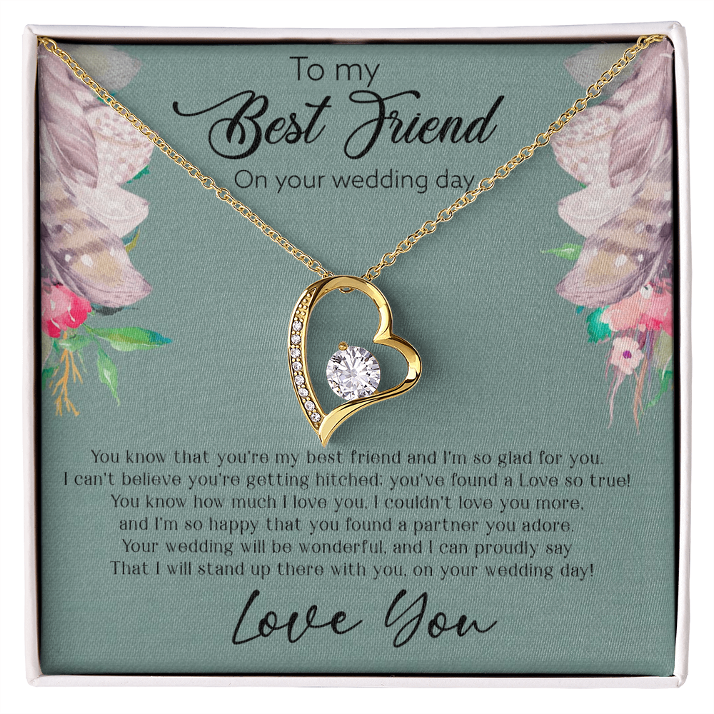 Best Friend Wedding Day, Gift For Best Friend, I Love You Best Friend - Forever Love Necklace With Sweet Message Card by Best Gifts 305