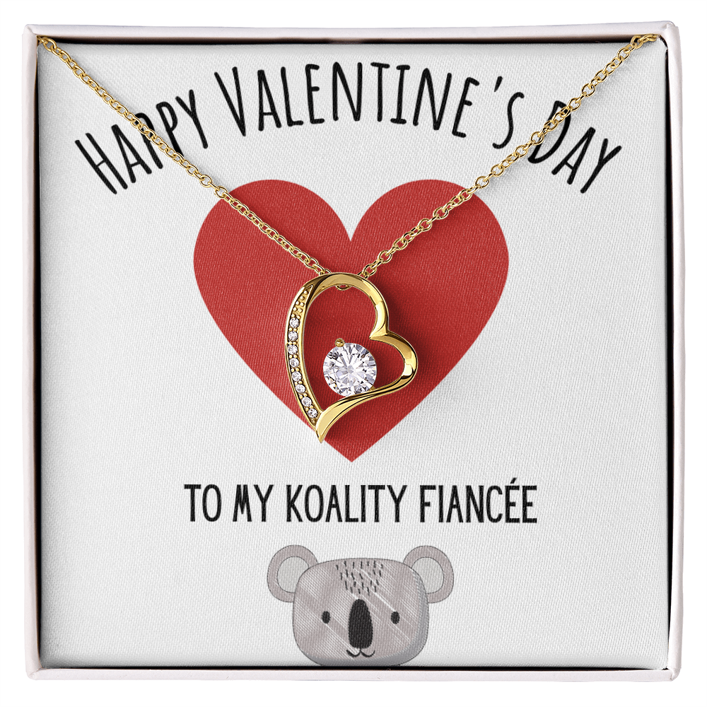 Funny Koala Valentines Day Forever Love Necklace Jewelry Gift For Fiancée, Funny Fiancée V-Day Present From Fiancé, Cute Valentine's Day Message Card Jewelery by Best Gifts 305