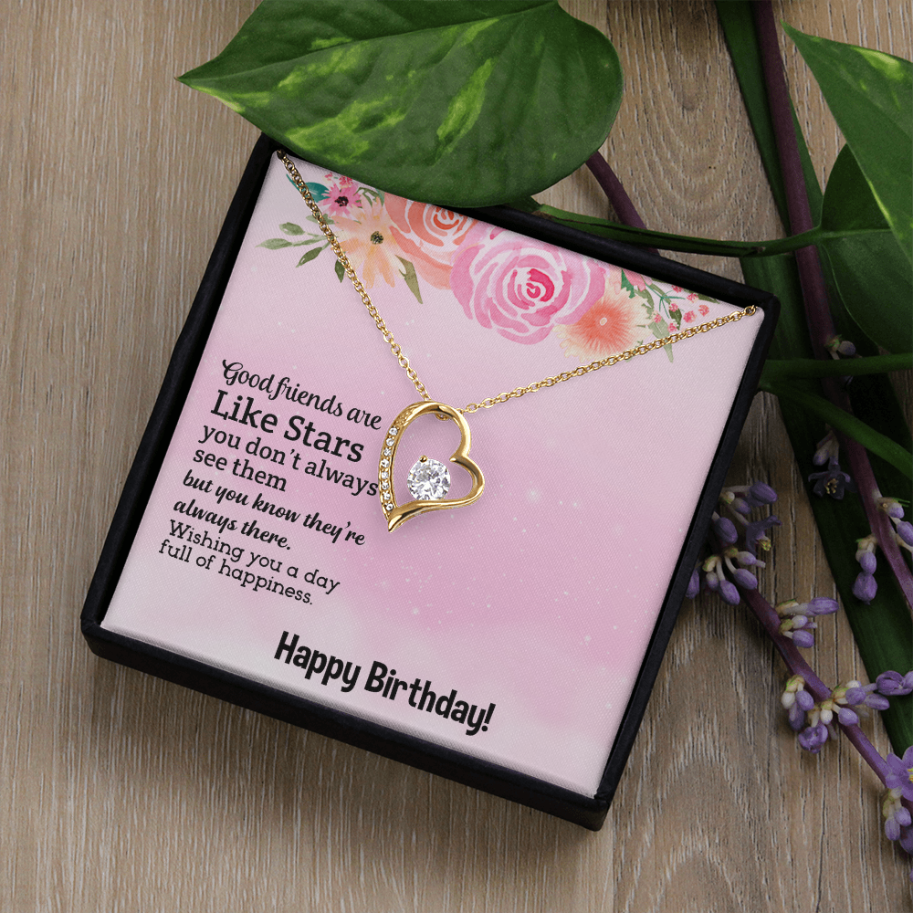 Happy Birthday To My Good Friend, Forever Love Necklace To My Friend, Friendship Jewelry Birthday Gift, Good Friends Are Like Stars by Best Gifts 305
