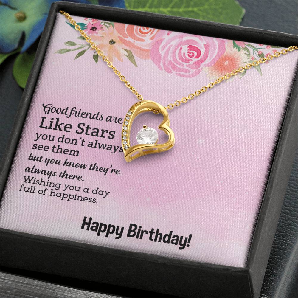 Happy Birthday To My Good Friend, Forever Love Necklace To My Friend, Friendship Jewelry Birthday Gift, Good Friends Are Like Stars by Best Gifts 305